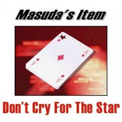 Don't Cry For The Star by Katsuya Masuda