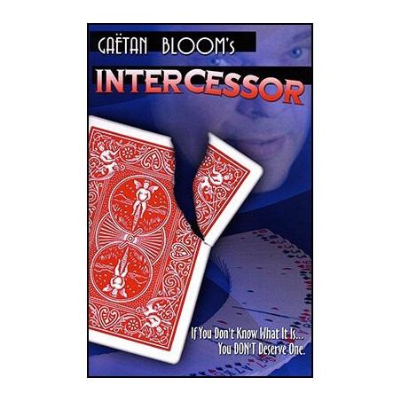 Intercessor- Gaetan Bloom
