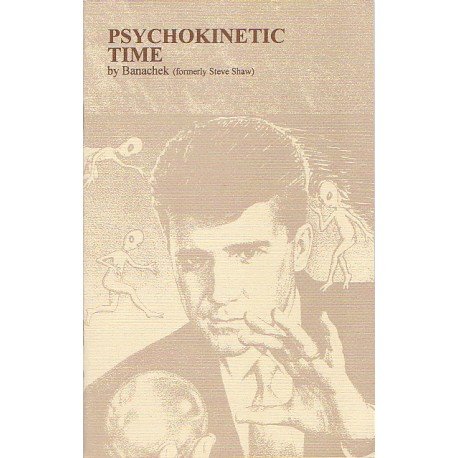 Psychokinetic Time by Banachek - Book