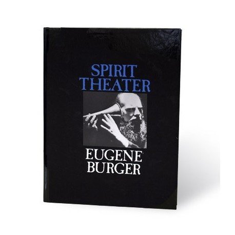 Spirit Theater by Eugene Burger - Book (ΣΥΛΛΕΚΤΙΚΟ)