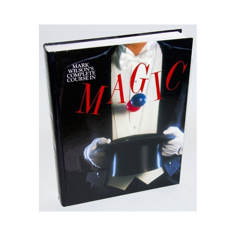 Mark Wilson's Complete Course in Magic