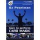 Born to Perform Card Magic by Oz Pearlman DVD